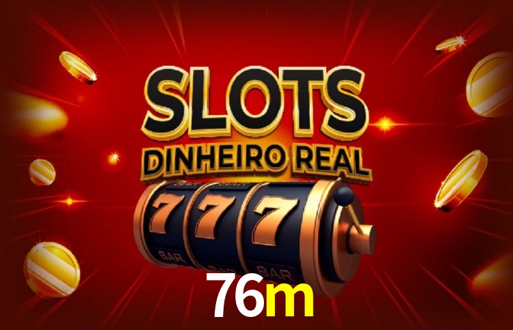 76m